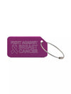 Purple medical luggage tag with the text 'Fight Against Breast Cancer' engraved.